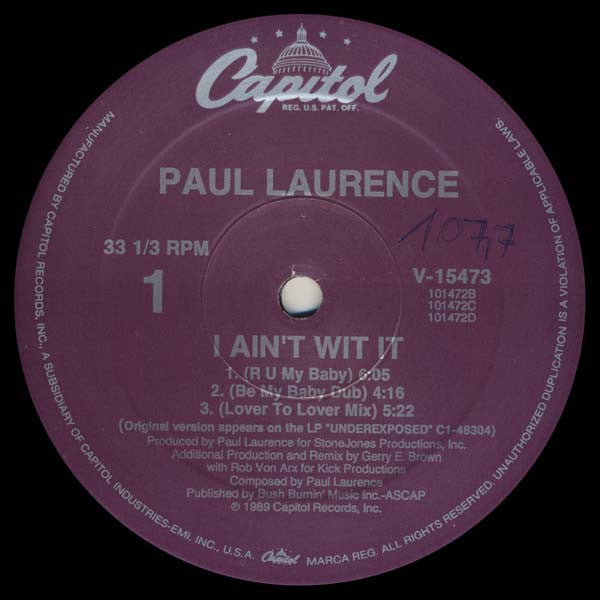 Paul Laurence : I Ain't Wit It (12")