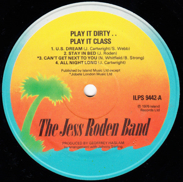 The Jess Roden Band : Play It Dirty . . Play It Class (LP, Album)