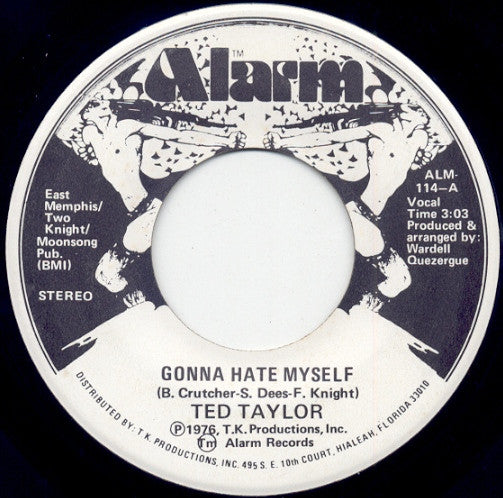 Ted Taylor : Gonna Hate Myself (7", Single)