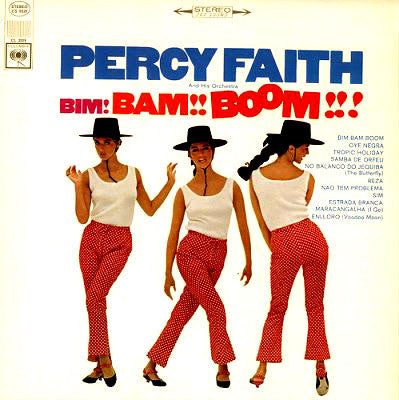 Percy Faith & His Orchestra : Bim! Bam!! Boom!!! (LP, Album)