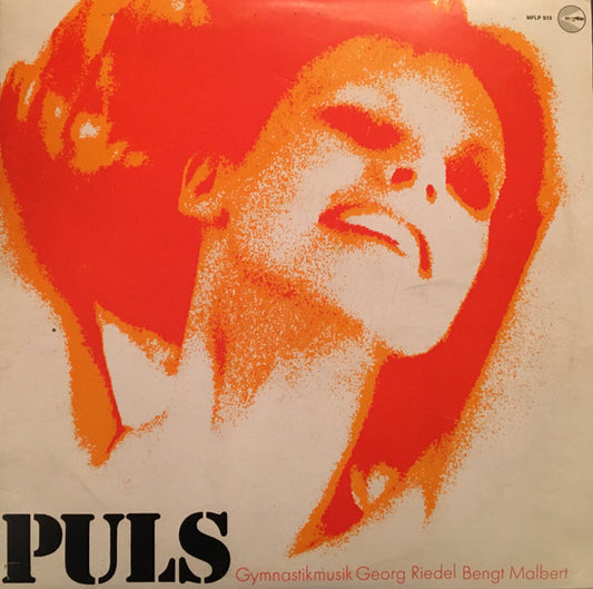 Georg Riedel & Bengt Malbert : Puls (Gymnastikmusik) (LP, Album)