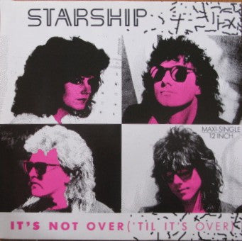 Starship (2) : It's Not Over ('Til It's Over) (12", Maxi)