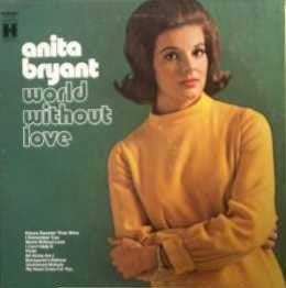 Anita Bryant : World Without Love (LP, Comp)