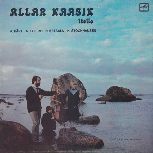 Allar Kaasik, Arvo Pärt / Anne Ellerhein-Metsala / Karlheinz Stockhausen : Allar Kaasik Tšello (LP)