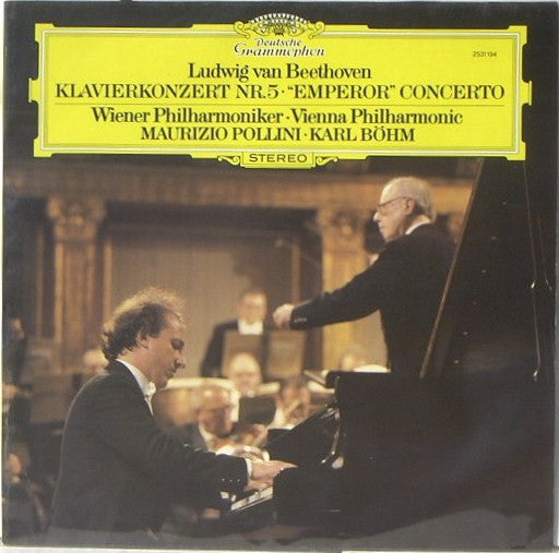 Ludwig van Beethoven - Wiener Philharmoniker = Wiener Philharmoniker · Maurizio Pollini · Karl Böhm : Klavierkonzert Nr. 5 · "Emperor" Concerto (LP)