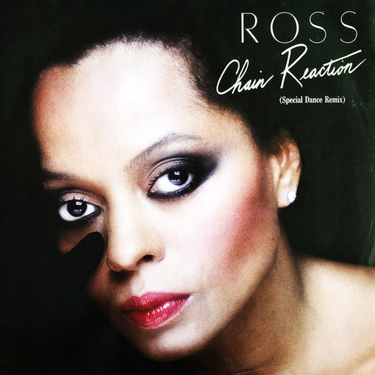 Diana Ross : Chain Reaction (Special Dance Remix) (12", Single)