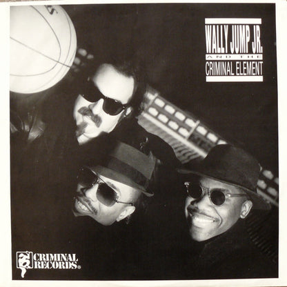 Wally Jump Jr & The Criminal Element : Don't Push Your Luck (LP, Album)