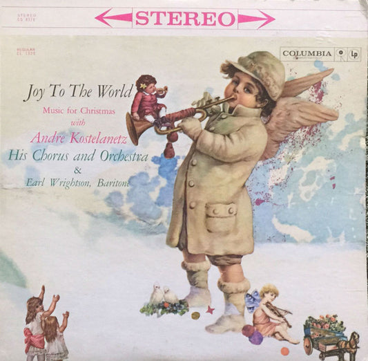 André Kostelanetz And His Chorus And André Kostelanetz And His Orchestra & Earl Wrightson : Joy To The World:  Music For Christmas (LP, Album)