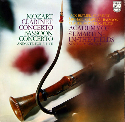 Wolfgang Amadeus Mozart, Jack Brymer, Michael Chapman (4), Claude Monteux, The Academy Of St. Martin-in-the-Fields, Sir Neville Marriner : Clarinet Concerto / Bassoon Concerto / Andante For Flute (LP)