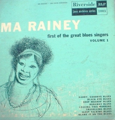 Ma Rainey : First Of The Great Blues Singers Volume 1 (10", Comp)