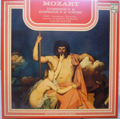 Wolfgang Amadeus Mozart - BBC Symphony Orchestra, The London Symphony Orchestra, Sir Colin Davis : Symphonie N°40 - Symphonie N°41 "Jupiter" (LP, Comp, RE, Gat)