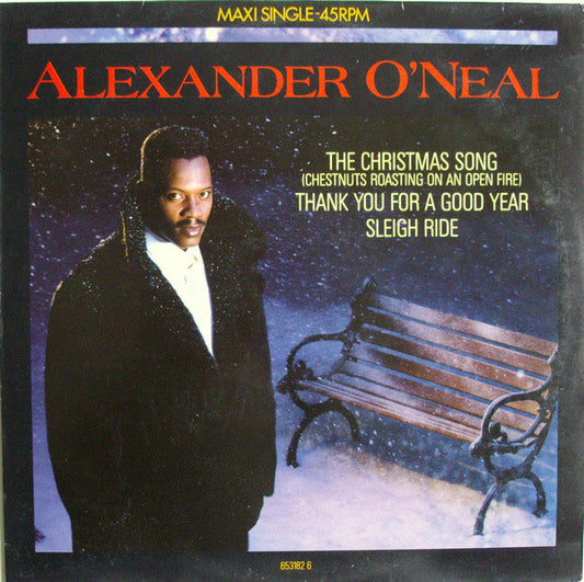 Alexander O'Neal : The Christmas Song (Chestnuts Roasting On An Open Fire) / Thank You For A Good Year / Sleigh Ride (12", Maxi)