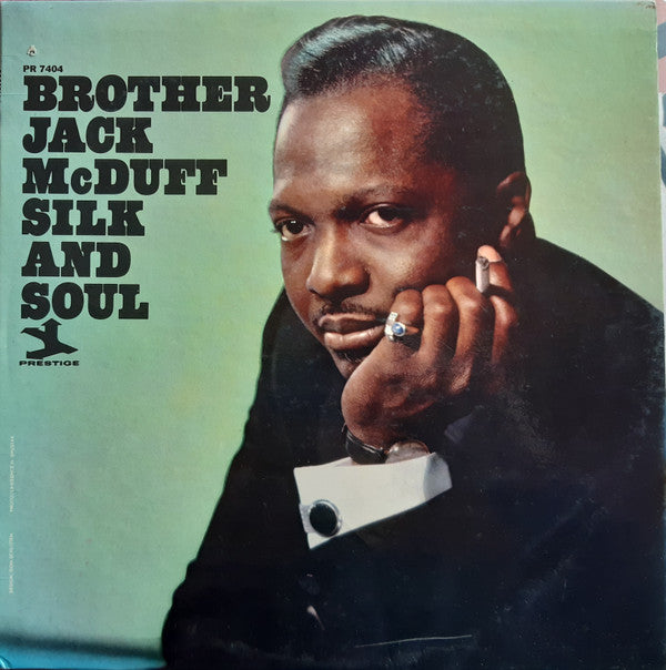 Brother Jack McDuff : Silk And Soul (LP, Album, Mono)