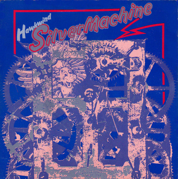 Hawkwind : Silver Machine (7", Single, Mac)