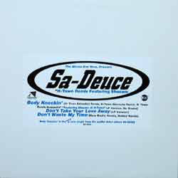 Sa-Deuce : Body Knockin' / Don't Take Your Love Away / Don't Waste My Time (12", Promo)