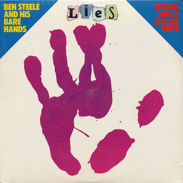 Ben Steele And His Bare Hands : Lies (12")