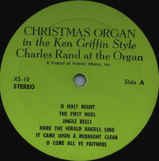 Charles Rand : Christmas Organ In The Ken Griffin Style (LP, Album)