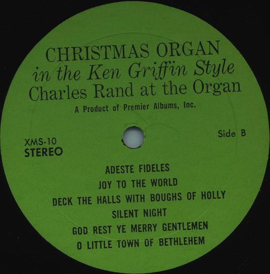 Charles Rand : Christmas Organ In The Ken Griffin Style (LP, Album)