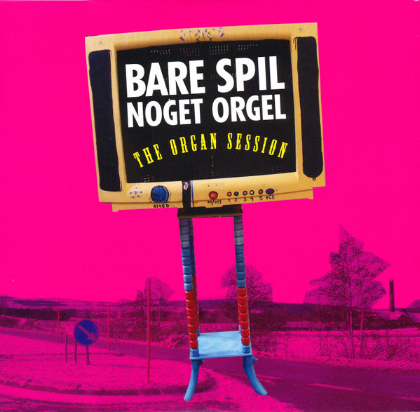 BliGlad : Bare Spil Noget Orgel - The Organ Session (10")