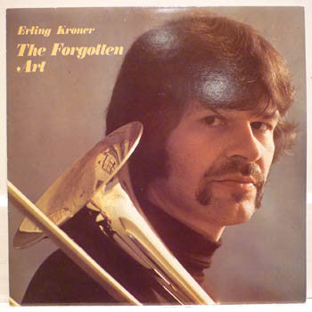 Erling Kroner : The Forgotten Art (LP, Album)