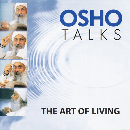 Osho : Osho Talks - The Art Of Living (CD, Album)