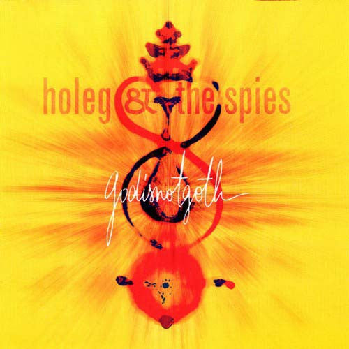 Holeg & The Spies : Godisnotgoth (CD, Maxi)