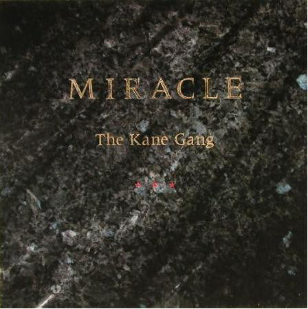 The Kane Gang : Miracle (LP, Album)