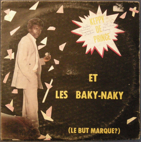 Keppy De Prince , Et Les Baky-Naky : Le But Marque? (LP, Album)