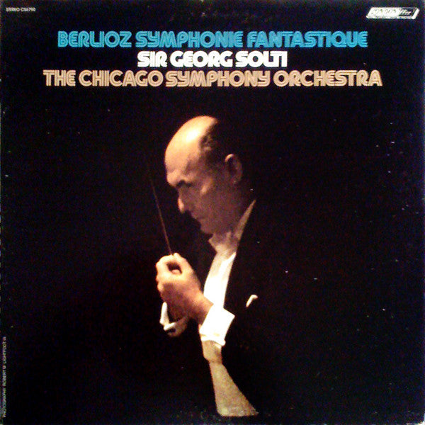 Hector Berlioz, Georg Solti, The Chicago Symphony Orchestra : Symphonie Fantastique (LP)