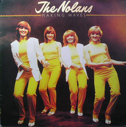 The Nolans : Making Waves (LP, Album)