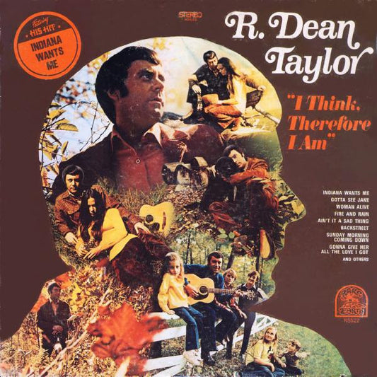 R. Dean Taylor : I Think, Therefore I Am (LP, Album)