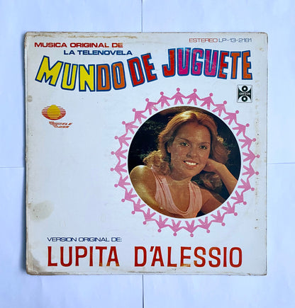 Lupita D'Alessio Y La Orquesta De Bebu Silvetti : Música Original De La Telenovela Mundo De Juguete  (LP, Album)