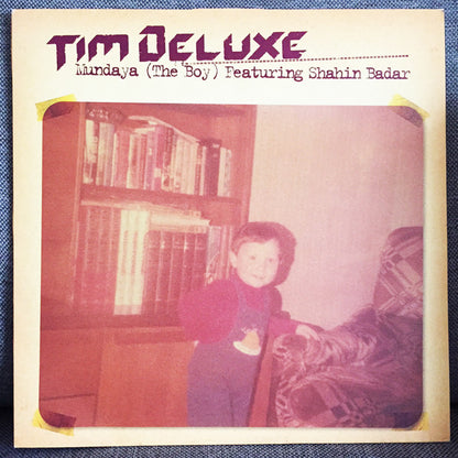 Tim Deluxe Featuring Shahin Badar : Mundaya (The Boy) (12")