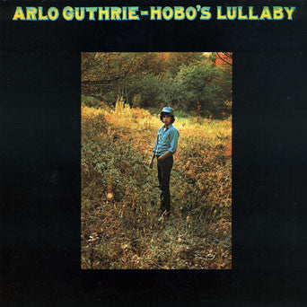 Arlo Guthrie : Hobo's Lullaby (LP, Album)