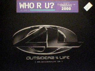 Outsiderz 4 Life : Who R U? (12", Promo)