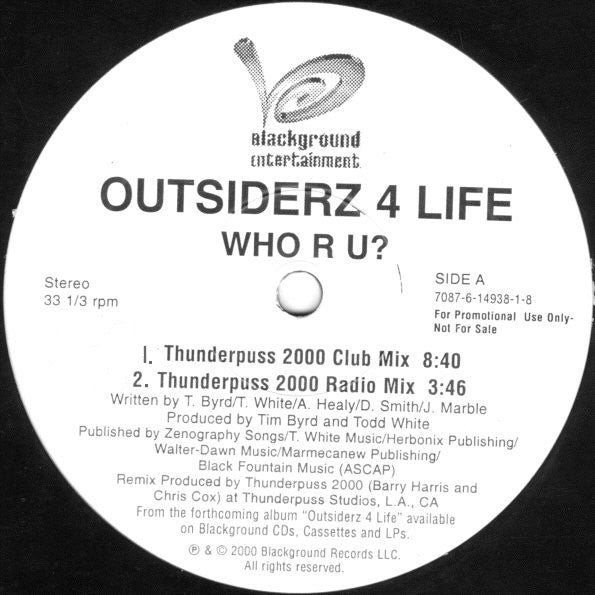 Outsiderz 4 Life : Who R U? (12", Promo)