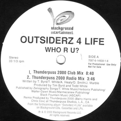 Outsiderz 4 Life : Who R U? (12", Promo)