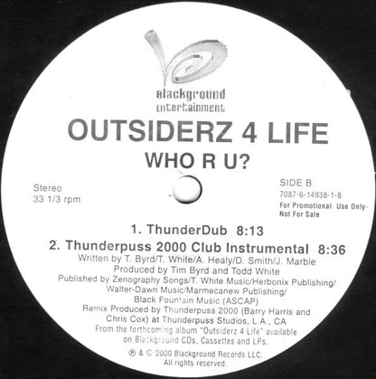 Outsiderz 4 Life : Who R U? (12", Promo)