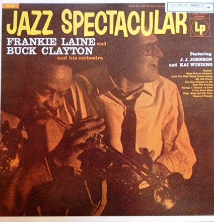 Frankie Laine And Buck Clayton And His Orchestra Featuring J.J. Johnson And Kai Winding : Jazz Spectacular (LP, Album, RE, Ter)