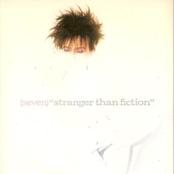 Seven (6) : Stranger Than Fiction (7")