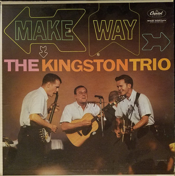 Kingston Trio : Make Way! (LP, Album, Mono, Scr)