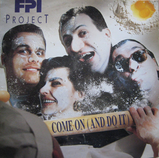 FPI Project : Come On (And Do It) (12")