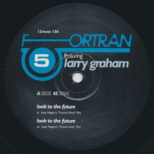 Fortran 5 Featuring Larry Graham : Look To The Future (12", Single)