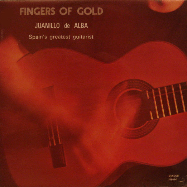 Juanillo De Alba : Fingers Of Gold (LP)