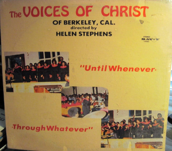 The Voices Of Christ : Until Whenever Through Whatever (LP, Album)