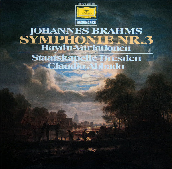 Johannes Brahms - Claudio Abbado, Staatskapelle Dresden : Symphonie Nr. 3 • Haydn-Variationen (LP, Album, RE)