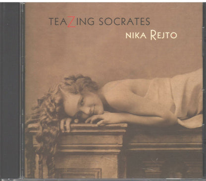 Nika Rejto : Teazing Socrates (CD, Album)