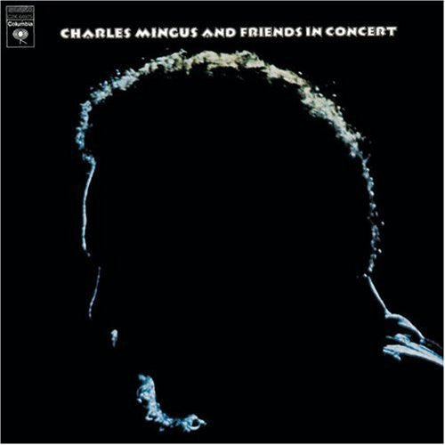 Charles Mingus : Charles Mingus and Friends In Concert (2xLP, Album, Pit)