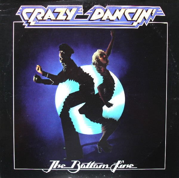 The Bottom Line : Crazy Dancin' (LP, Album)