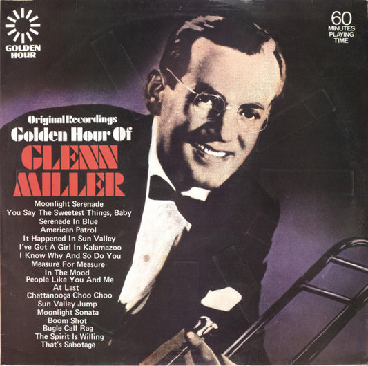 Glenn Miller : Golden Hour Of Glenn Miller (LP, Comp)